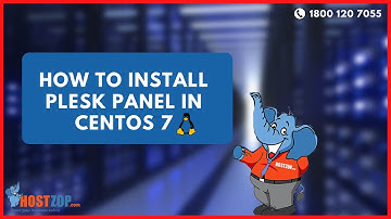How to install Plesk panel in centos 7 | Hostzop