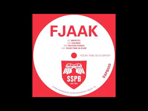 FJAAK — FJAAK - Your Time is Ov3r [SSPB020]