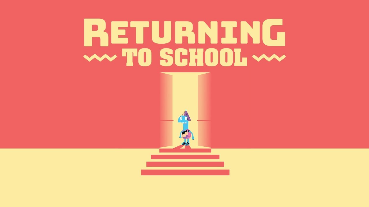 Returning to School