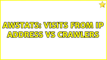 AWStats: Visits from IP address vs Crawlers