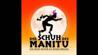 Video thumbnail of "Schuh des Manitu das Musical   Wünsche werden wahr"