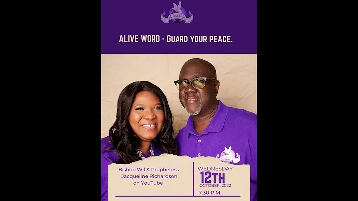 ALIVE WORD - 'GUARD YOUR PEACE' - Bishop Wil and P...
