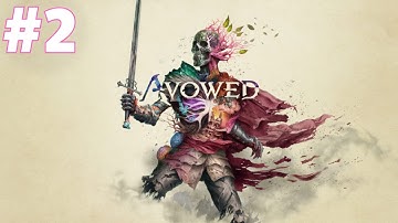 🏰 Avowed | Part 2 | No Commentary | Cinematic Gameplay | 1080p | Boba Streamz