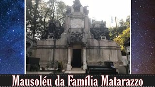 Mausoléu da Família Matarazzo | Cemitério da Consolação.