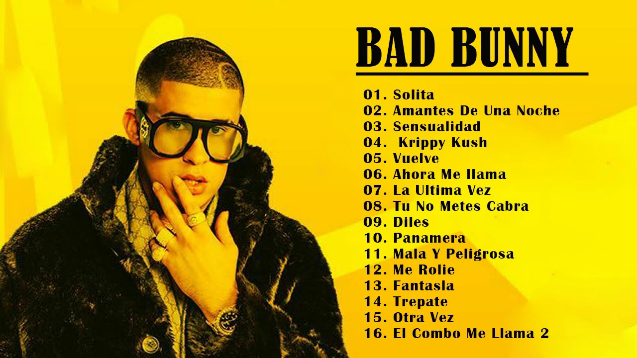 Bad Bunny Songs