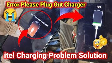 itel Error Please Plug Out Charger / Android Mobile Error Please Plug Out Charger