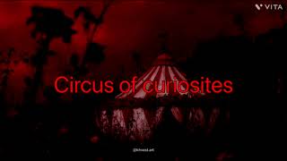Circus of curiosities| short horror story by me 