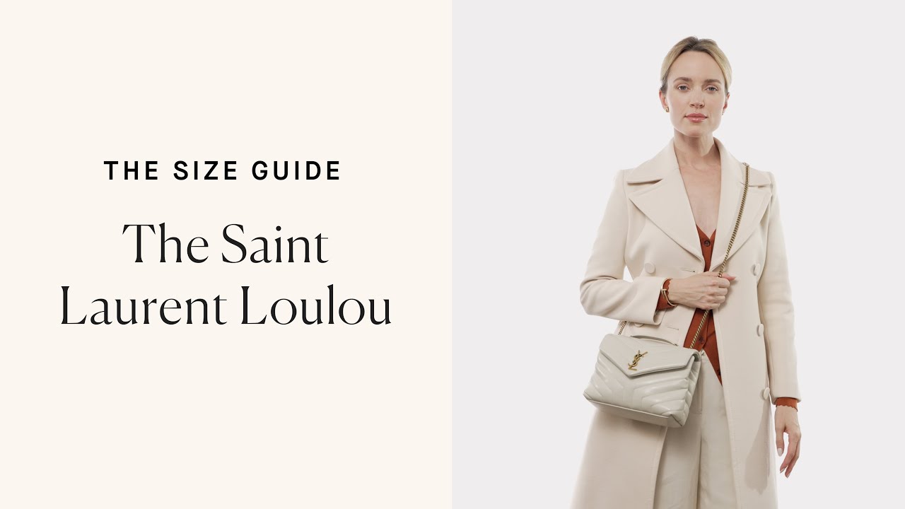 Size Guide: YSL Loulou - The Vault