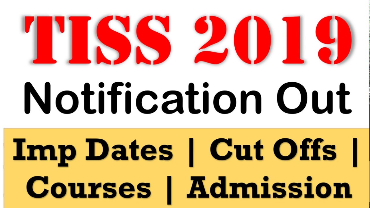 TISS 2019 Notification Out Important Dates Courses Cut Offs tiss-2019-notification-out-important-dates-courses-cut-offs