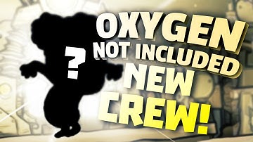Oxygen Not Included Part 2 - BUILDING OUR CREW - Oxygen Not Included Early Access