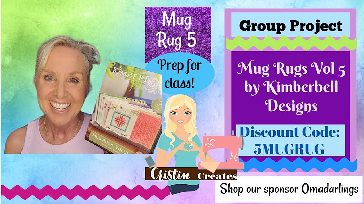 Kimberbell Mug Rug 5 - CLASS PREP - Group Project