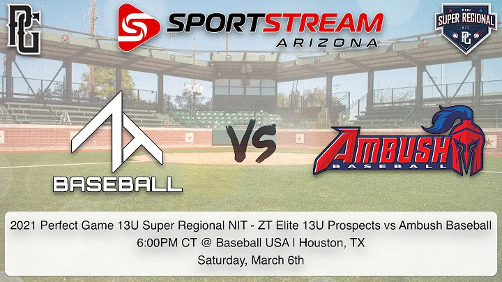 2021 Perfect Game 13U Super Regional NIT - ZT Elite 13U Prospects vs Ambush Baseball