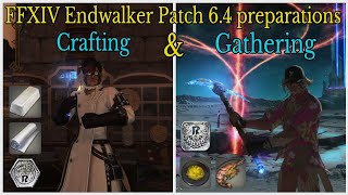 Endwalker patch 6.4 preparation crafting & gathering
