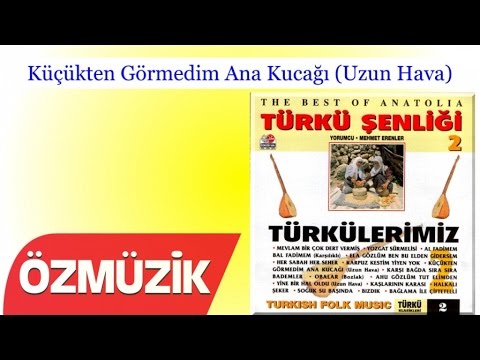 Küçükten Görmedim Ana Kucağı (Uzun Hava) - Türkü Şenliği 2 (Official Video)