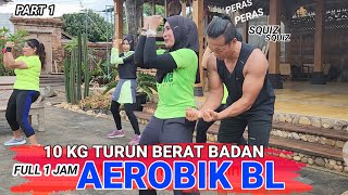 1JAM AEROBIK BL | 10 KG PENURUNAN BERAT BADAN