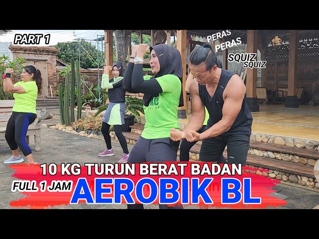 1JAM AEROBIK BL | 10 KG PENURUNAN BERAT BADAN class=