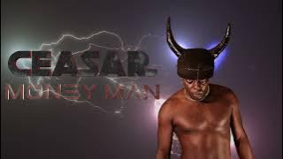 Ceasar - Money Man