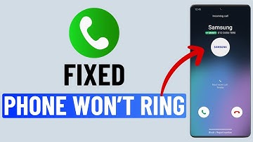 Fix Samsung Phone Not Ringing on Incoming Calls