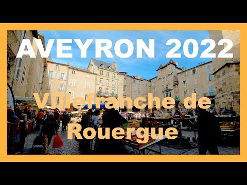 Aveyron 2022 - Épisode 6 // Villefranche de Rouergue