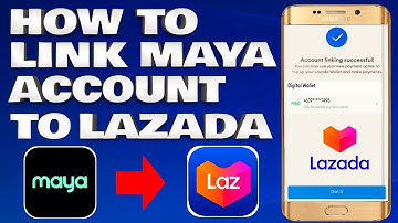 How To Link Maya Account to Lazada | PayMaya as Payment Method on Lazada Updated 2023