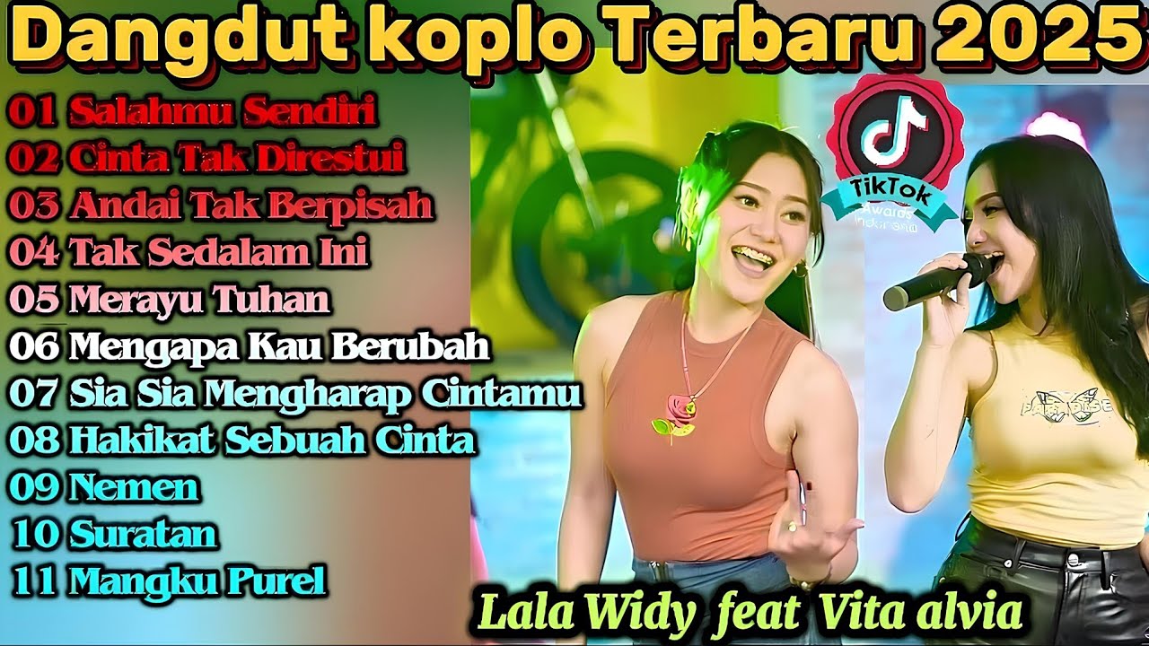 Dangdut Koplo Terbaru 2025 🔥Duet Viral Lala Widy & Vita Alvia, Sia Sia Mengharap Cintamu, FULL ALBUM