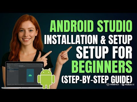 Android Studio Installation & Setup for Beginners (Step-by-Step Guide)