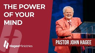 Pastor John Hagee  'The Power of Your Mind'