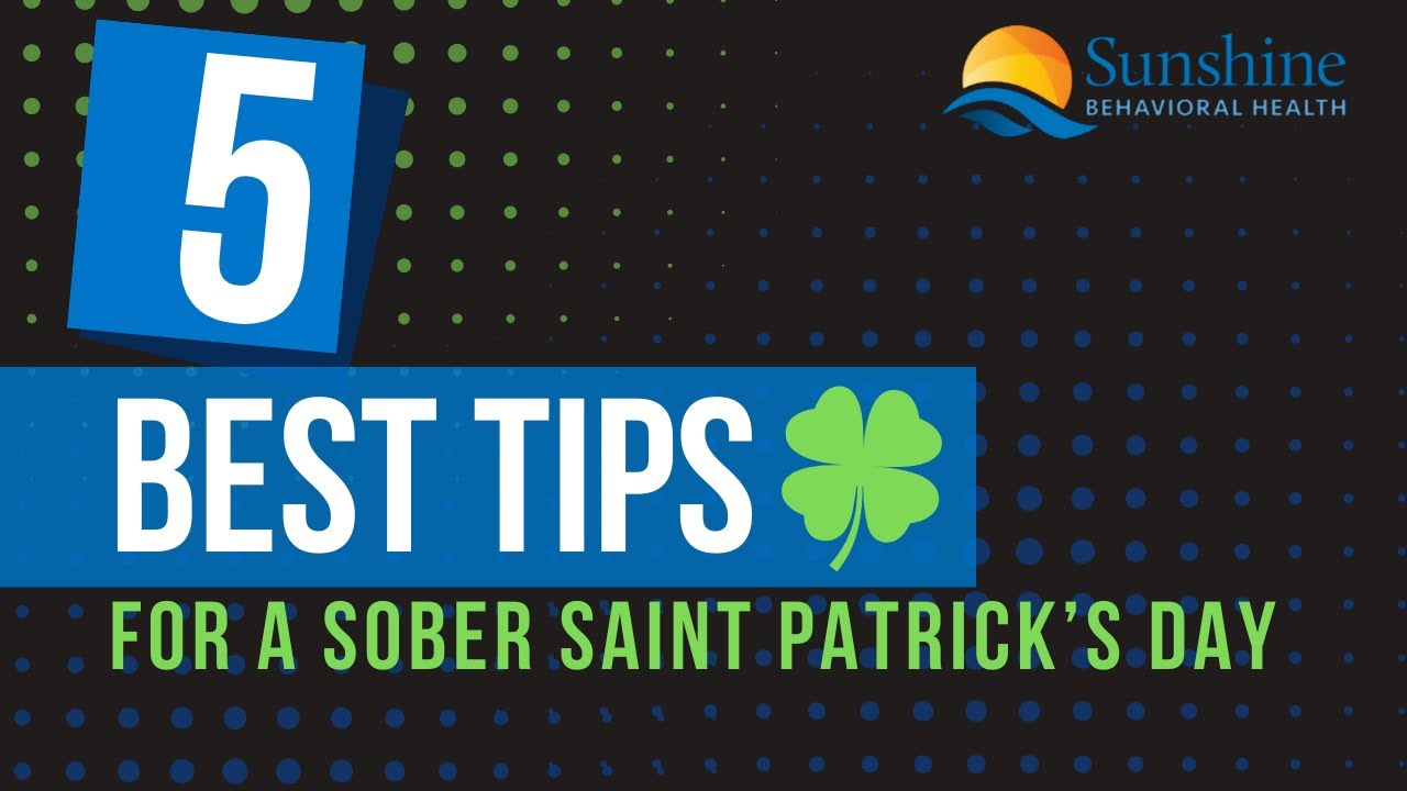 5 Tips to Have Fun Sober on St. Patrick’s Day