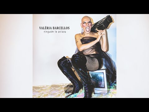 Valéria Barcellos - "Ninguém te avisou" (Single l Aúdio)