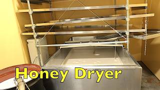 Homemade Honey Dryer and  Tank Overflow Alarm