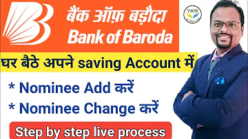 Add/ Change Nominee details in Bank of Baroda saving Account|| घर बैठे अपने A/C का nominee बदले |