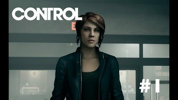 Control | Gameplay Walkthrough #1 - Welcome to the Oldest House