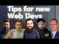 Tips for New Web Developers | Chat with Senior Web Developers on their Experience and Advice
