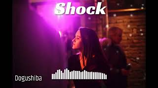 Dj Dogushiba - Shock Resimi