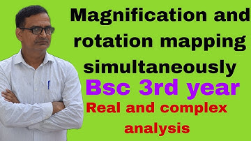 Magnification and rotation simultaneously real and complex analysis