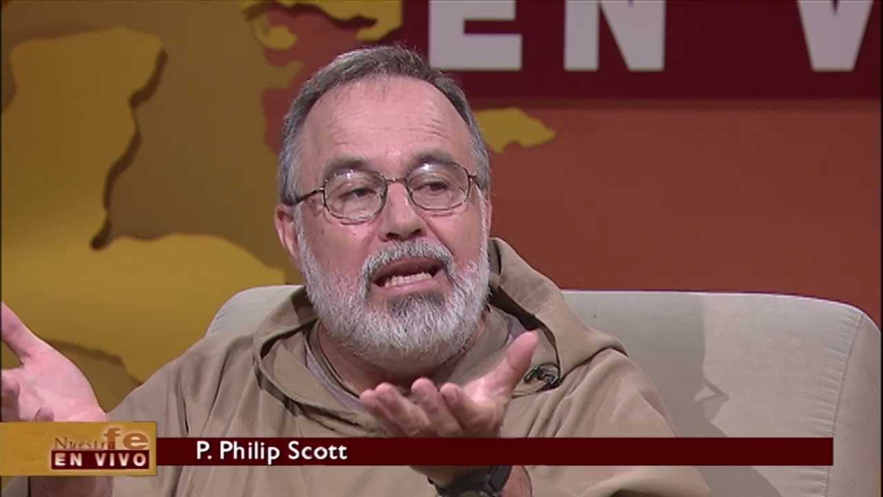 Nuestra Fe en Vivo—P. Philip Scott • 12 | Agosto | 2013 - YouTube