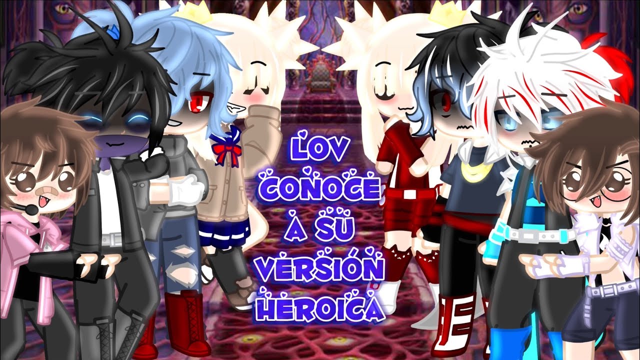 LOV conoce a su versión heroica |DabTam| |ShigaDeku hermanos| ~~Tamflex XD~~
