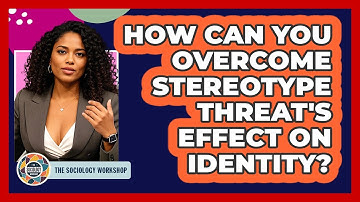 How Can You Overcome Stereotype Threat