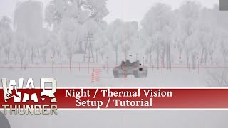 War Thunder - Night Vision, Thermal Vision Setup screenshot 5
