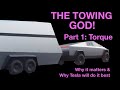 Cybertruck Towing Explained:Torque