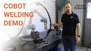 Demonstration of cobot welding with SmoothTool welding kit