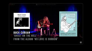 Buck Curran - Ghost on the Hill [LIVE]