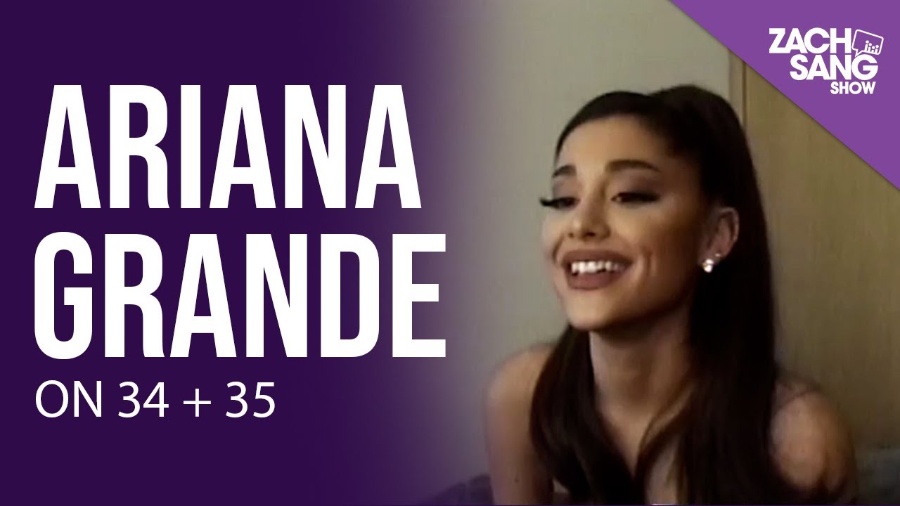 Ariana Grande on 34 + 35 "It's Ridiculous and So Funny and Stupid"