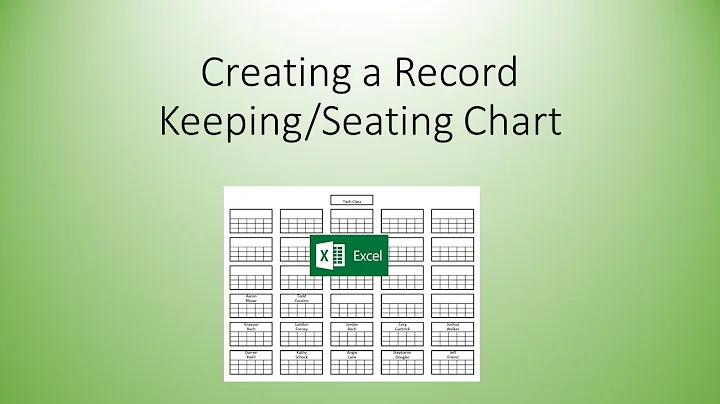 Efficient Excel Techniques: Record Keeping and Seating Charts