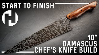 10" Damascus Chef's Knife Start to Finish