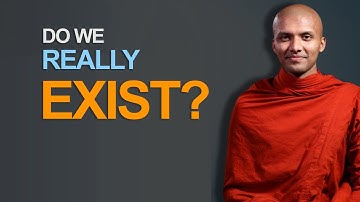 Bestaan we echt?｜ Boeddhisme in het Engels
