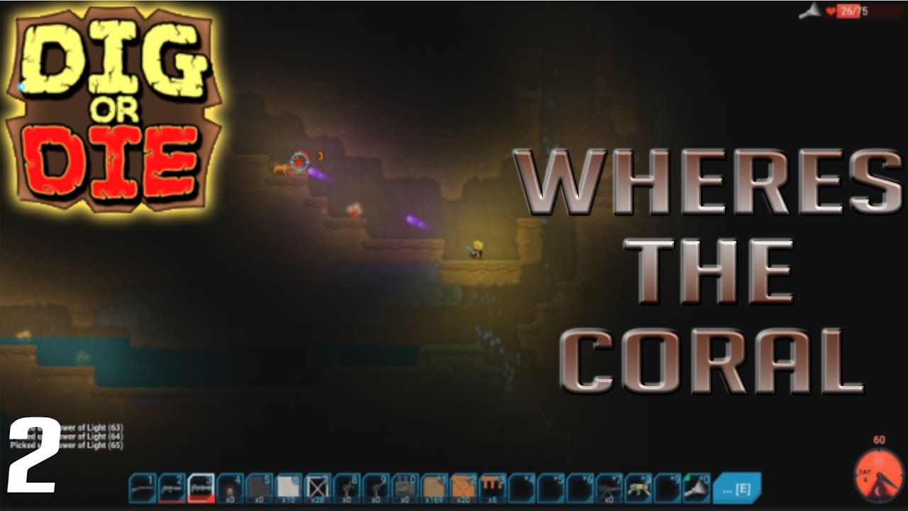 Let's Play | Dig or Die - PC Gameplay EP 2 - Where's The Coral