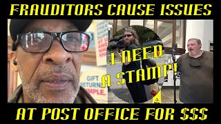 Frauditors Cause Issues at Post Office & Cops Called to Take Report!