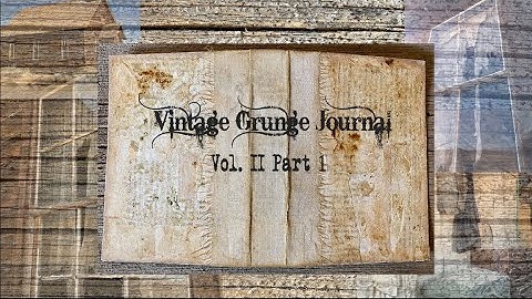 VINTAGE GRUNGE JOURNAL VOL. II Pt. 1:  Making A Book Cover from Recycled Boxes