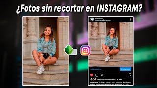 💥Cómo subir una foto a INSTAGRAM sin RECORTAR 🤳 | Tutorial Snapseed 2020 📱 | This is Chris 🏠